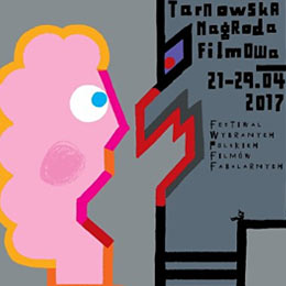 21-29.04.2017 -  31. Tarnowska Nagroda Filmowa. Festwial Wybranych Polskich Filmów Fabularnych.