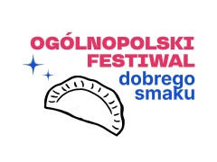 XIX Ogólnopolski Festiwal Dobrego Smaku